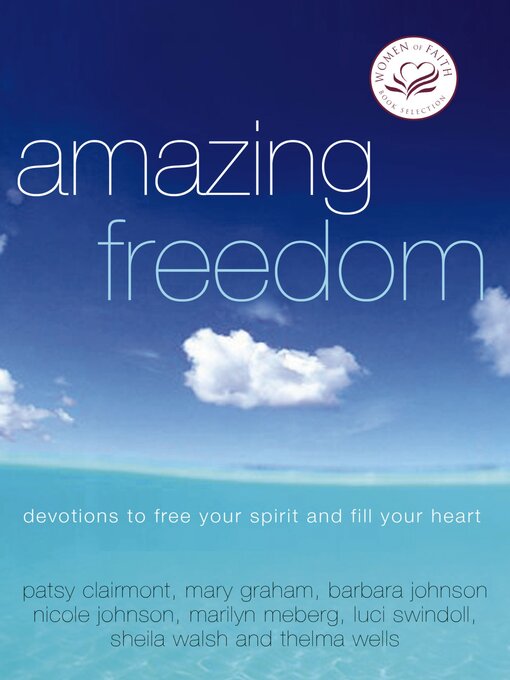 Title details for Amazing Freedom by Women of Faith - Available